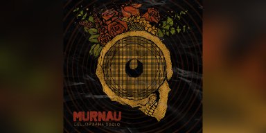 New Promo: Murnau - Cellophane Radio - (Gothic Grunge)