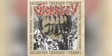 New Promo: Sickrecy - Salvation Through Tyranny - (Grindcore, Death Metal and d-beat)