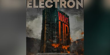 New Single: Electron - Wake Up! - (Heavy Metal)
