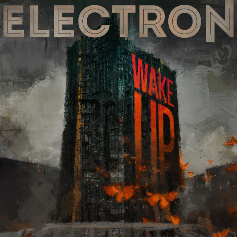 New Single: Electron - Wake Up! - (Heavy Metal)