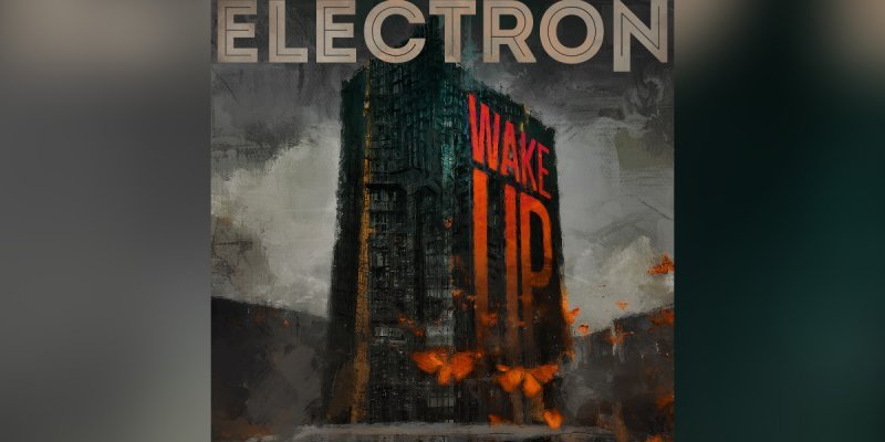 Electron - Wake Up! - Featured At Bravewords!