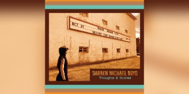 New Promo: Darren Michael Boyd - Thoughts & Scares - (Spooky Surf/Hard Rock)