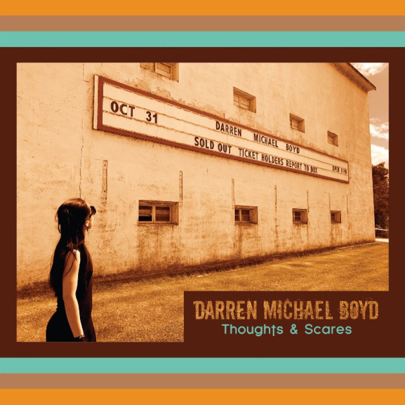 New Promo: Darren Michael Boyd - Thoughts & Scares - (Spooky Surf/Hard Rock)