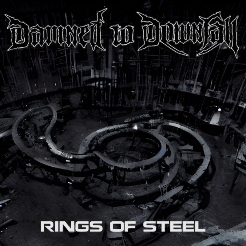 New Promo: Damned To Downfall - Rings Of Steel (Die Krupps cover) - (Blackened Industrial Death Metal)