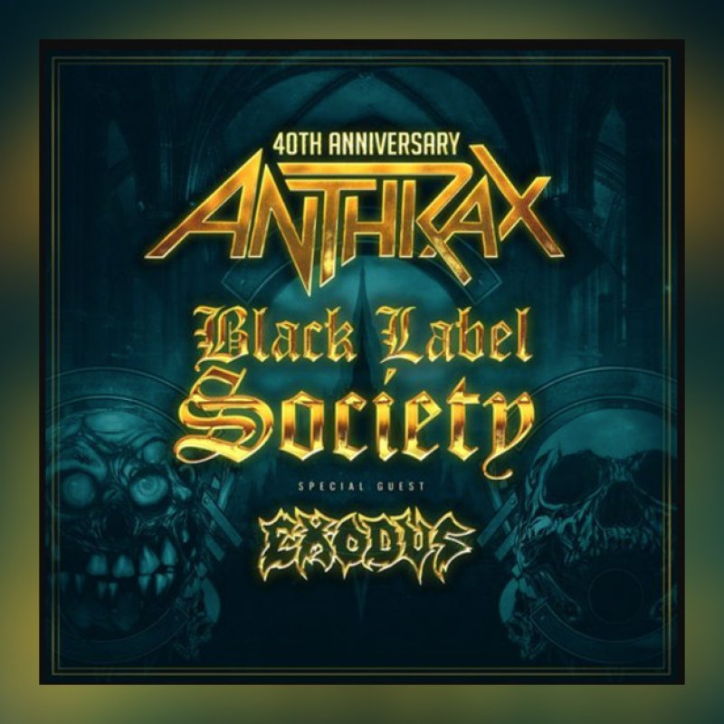 Anthrax, Black Label Society, Exodus Announce 2023 Tour!
