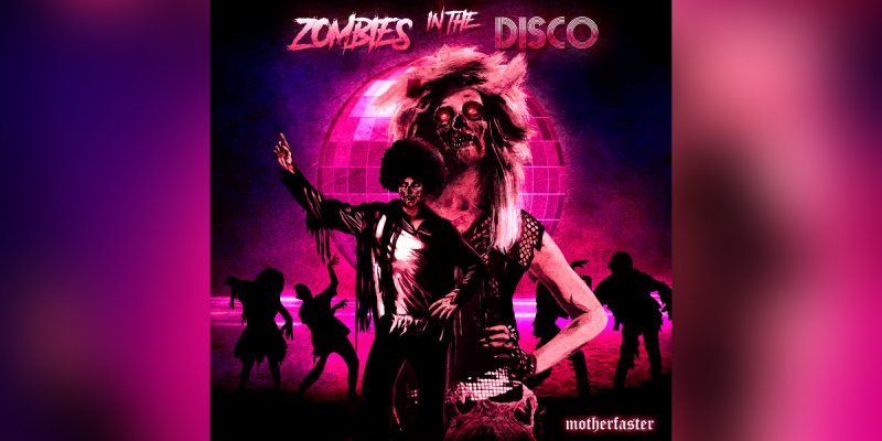New Promo: Motherfaster - Zombies in the Disco - (Heavy Metal Rock)