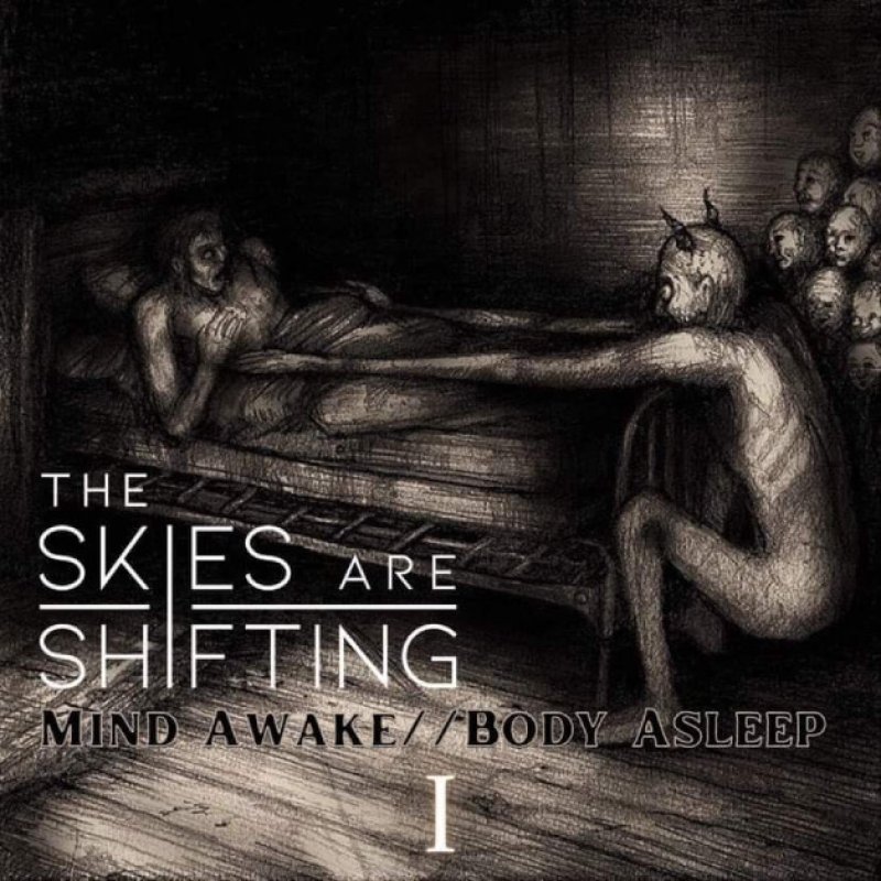 New Promo: The Skies Are Shifting - Mind Awake // Body Asleep: Act One - (Progressive Metal, Post-Hardcore)