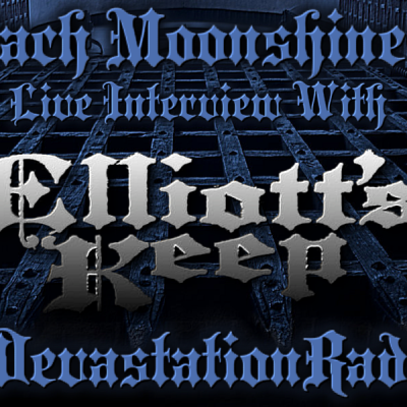 Elliott's Keep - Featured Interview And The Zach Moonshine Show!