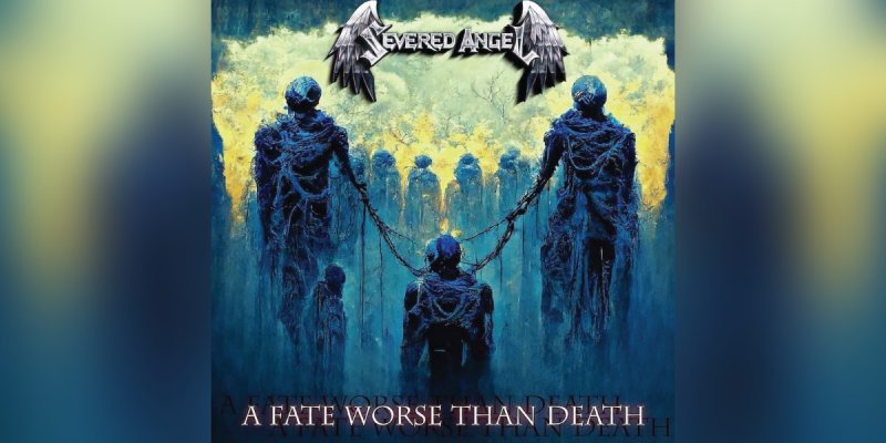 New Promo: Severed Angel - A Fate Worse Than Death - (Melodic Metal, Power, Progressive, Symphonic Thrash)