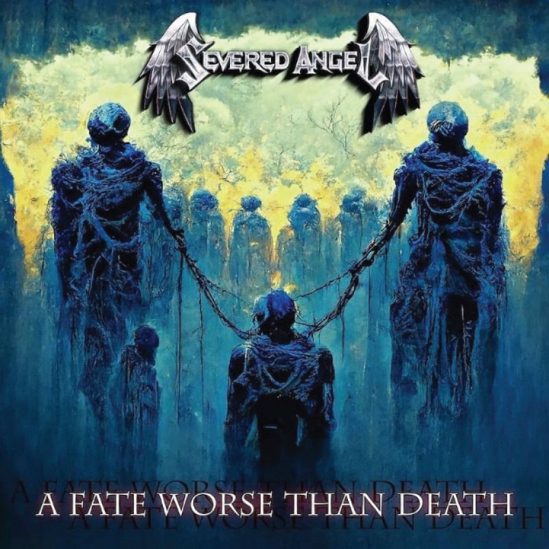 New Promo: Severed Angel - A Fate Worse Than Death - (Melodic Metal, Power, Progressive, Symphonic Thrash)