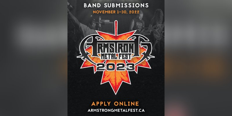 Only A Few Days Left For Band Submissions - BC's Mountain Shaking ARMSTRONG METALFEST 2023 Lineup - July 14-15 - Armstrong, BC, Canada Inbox