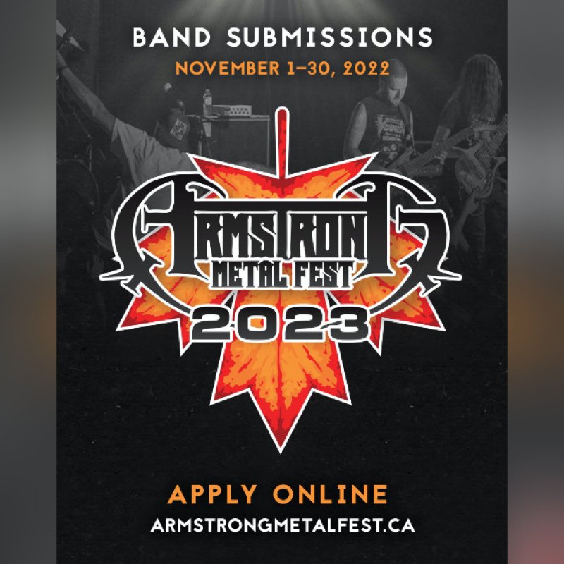 Only A Few Days Left For Band Submissions - BC's Mountain Shaking ARMSTRONG METALFEST 2023 Lineup - July 14-15 - Armstrong, BC, Canada Inbox