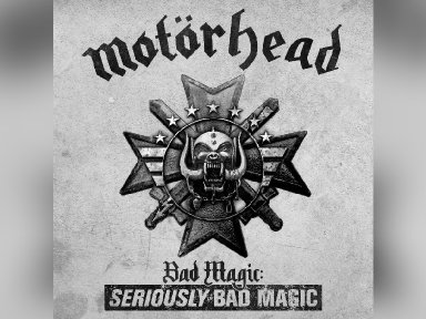 MOTÖRHEAD BAD MAGIC: SERIOUSLY BAD MAGIC TO BE RELEASED ON FEBRUARY 24th 2023
