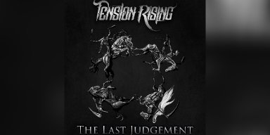 New Promo: Tension Rising - The Last Judgement - (Heavy Melodic Metal)