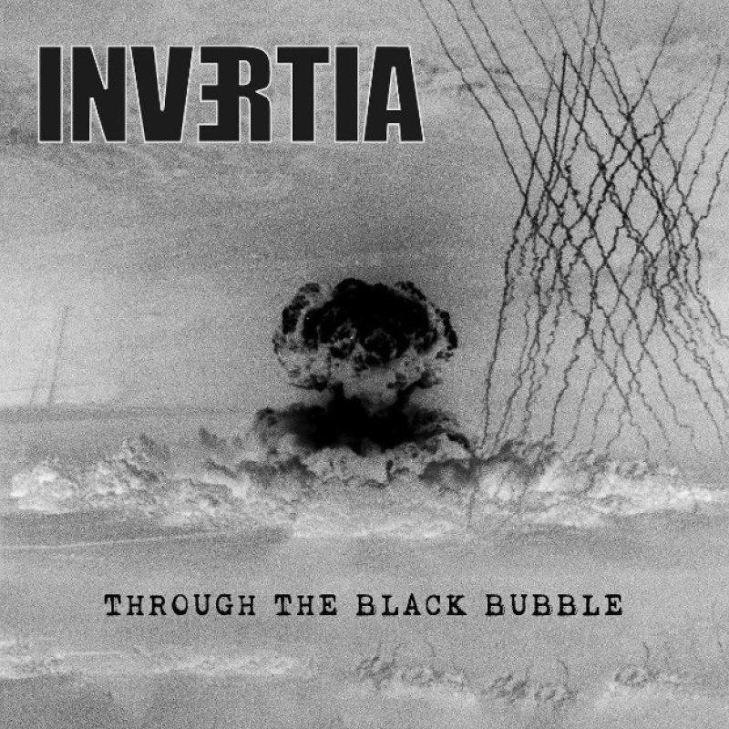 New Promo: Invertia -  Through The Black Bubble - (Oppressive Death Doom)