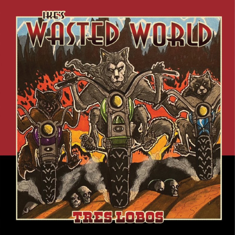 New Promo: Ike’s Wasted World - Tres Lobos - (Doom / Heavy Rock)