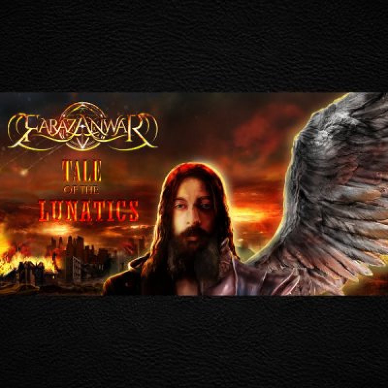 FARAZ ANWAR - TALE OF THE LUNATICS - Reviewed By Metal Digest!