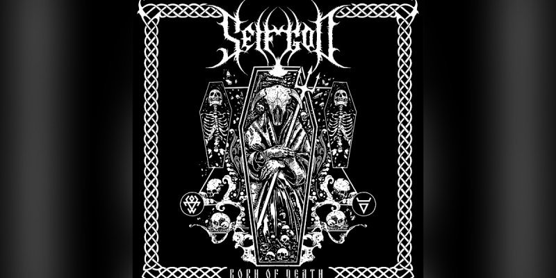 Selfgod - Born of Death - Reviewed By BlackenedDeathMetalZine !