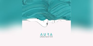 AURA - UNDERWATER - Wins best new prog songs you need to hear this week on Louder.com!