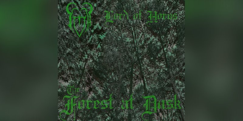 Lord Of Horns - The Forest At Dusk - Reviewed By The Killchain Blog!