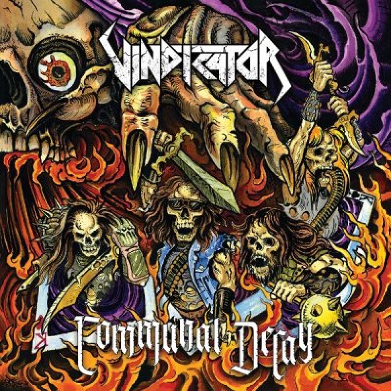 VINDICATOR - Communal Decay - Reviewed By Metal Digest!