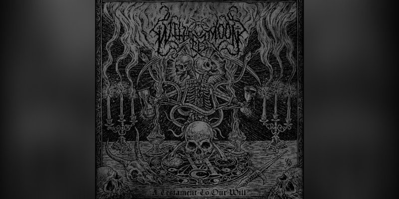 New Promo: Withermoon - A Testament to Our Will - (Black Metal)