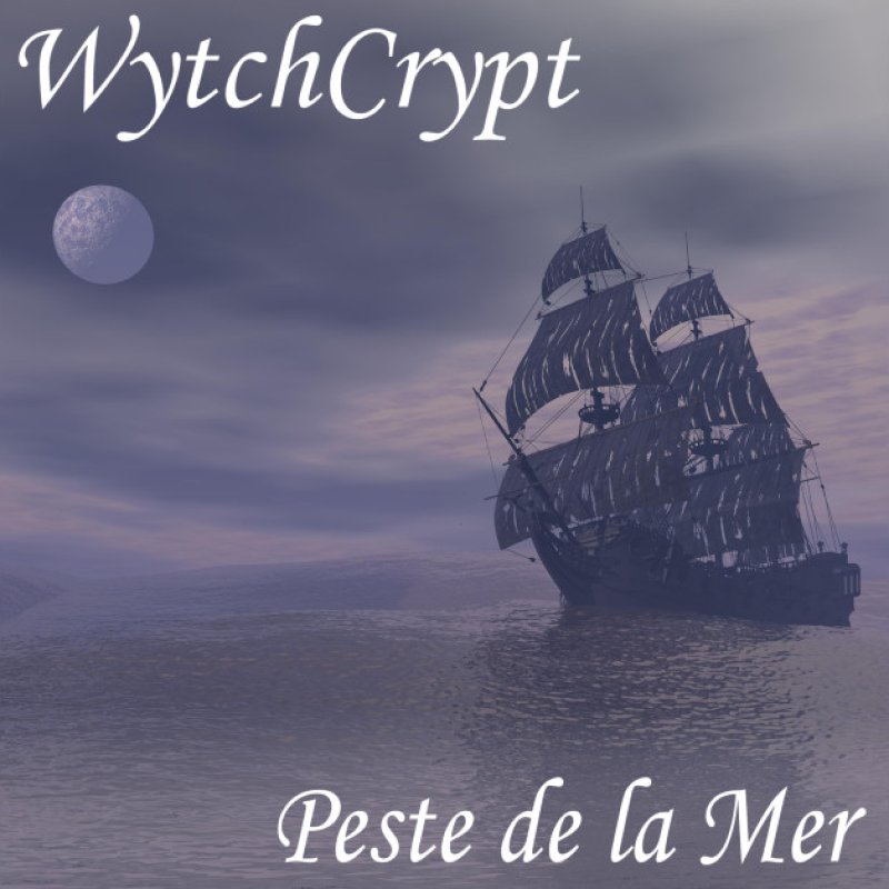 New Promo: WytchCrypt - Peste de la Mer - (Progressive Doom Metal)