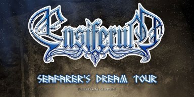  Ensiferum Announces "Seafearer's Dream" European Headline Tour for 2023! 