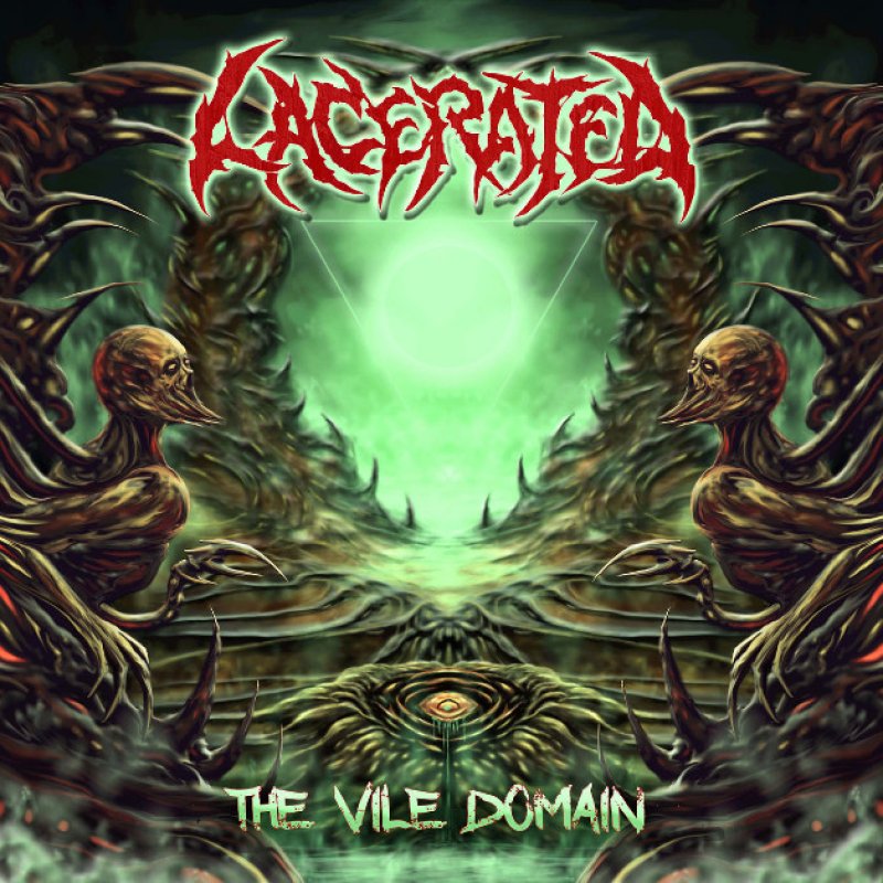 New Promo: Lacerated - The Vile Domain - (Death Metal)