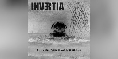 Invertia - Through The Black Bubble - Reviewed By Wonderbox Metal!