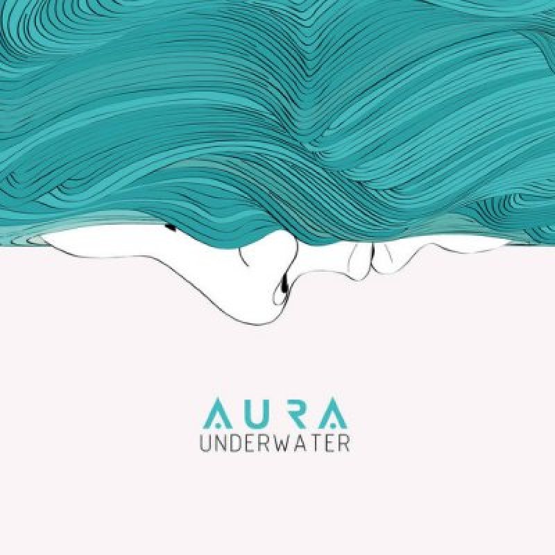 AURA - UNDERWATER - Reviewed By Metal Digest!