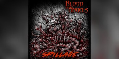 Blood of Angels - Spillage - Reviewed By Hard Rock Info !