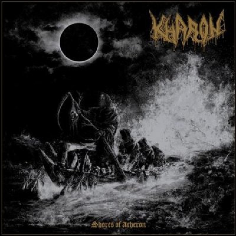  Kharon - Shores Of Acheron - Reviewed By Metal Digest!