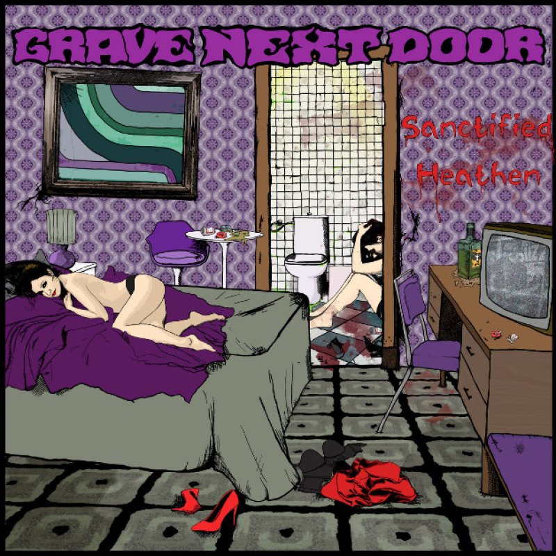 New Promo: Grave Next Door - Sanctified Heathen - (Stoner / Doom) - Black Doomba Records