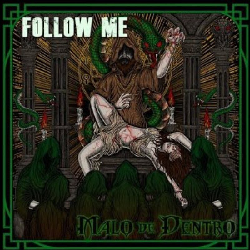 New Promo: Malo De Dentro - Follow Me - (Melodic Thrash)