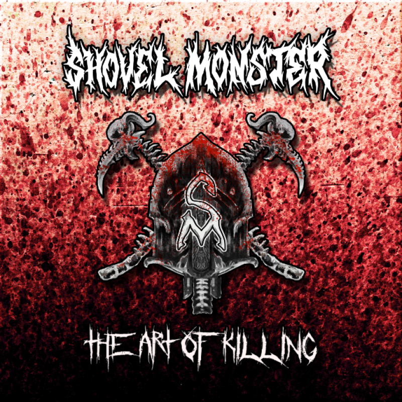 New Promo: Shovel Monster - The Art Of Killing -  (Death Metal, Grind Core)