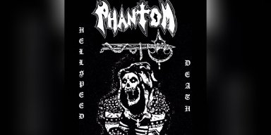 PHANTOM: Hellspeed Death - Reviewed By hardrockinfo!