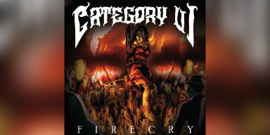 New Promo: CATEGORY VI - Firecry - (NWOTHM) - (Moribund Records)