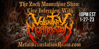 Voluntary Mortification - Featured Interview & The Zach Moonshine Show