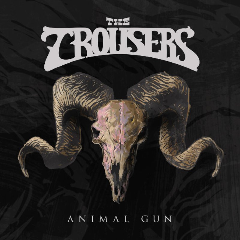 New Promo: The Trousers - Animal Gun - (Hard Rock)