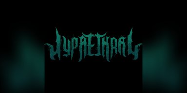 New Single: Hypaethral - Cerebral Spores / Labyrinth of the Mind - (Technical Death Metal)