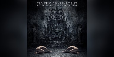 New Promo: Cryptic Confinement -  The Iniquitous And The Corrupt - (Instrumental Metal)