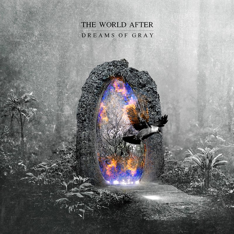DREAMS OF GRAY Launch Lyric Video for "The World After"