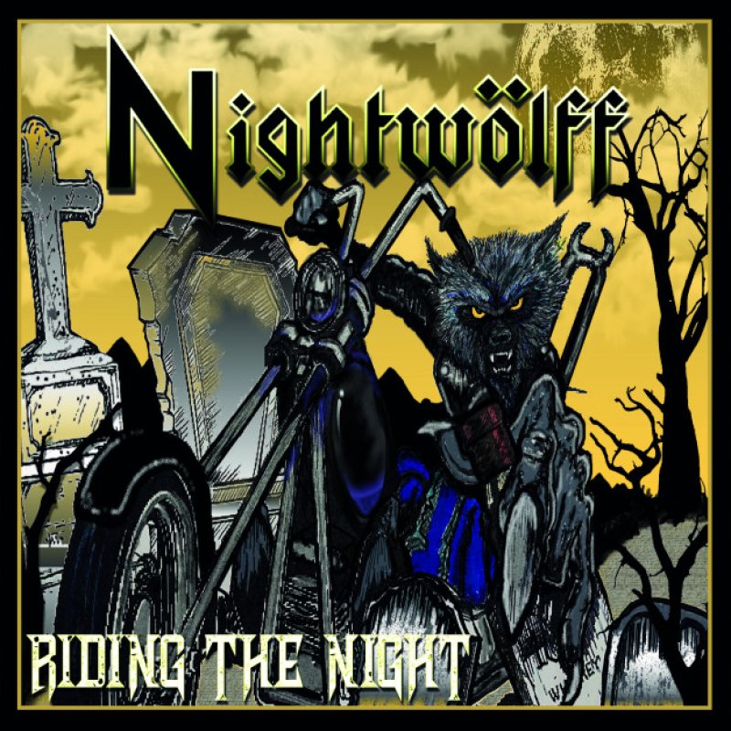 New Promo: NIGHTWÖLFF - Riding The Night - (Heavy Metal, Hard Rock) - (Witches Brew Records)