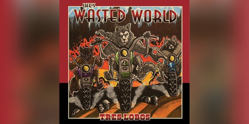 Ike’s Wasted World - Tres Lobos - Reviewed By Metalized Magazine!