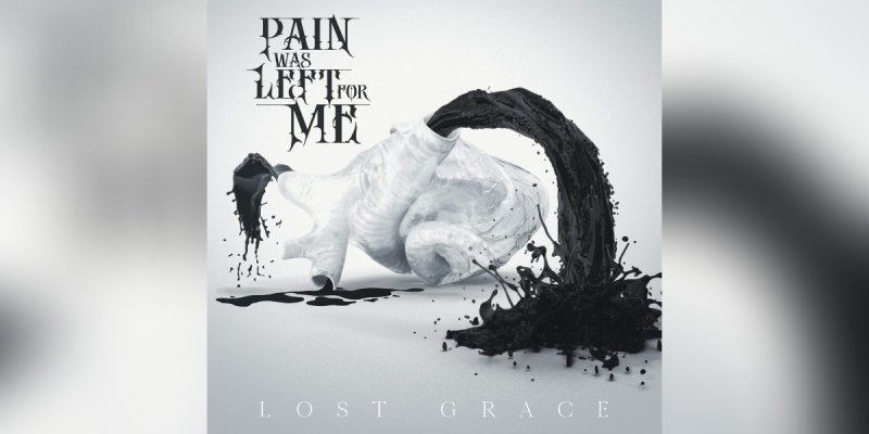 New Promo: Pain Was Left For Me - Lost Grace - (Progressive/ Groove Metal)