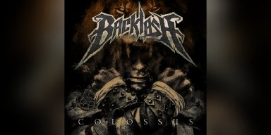 Backlash - Colossus - Featured In Decibel Magazine Spot!