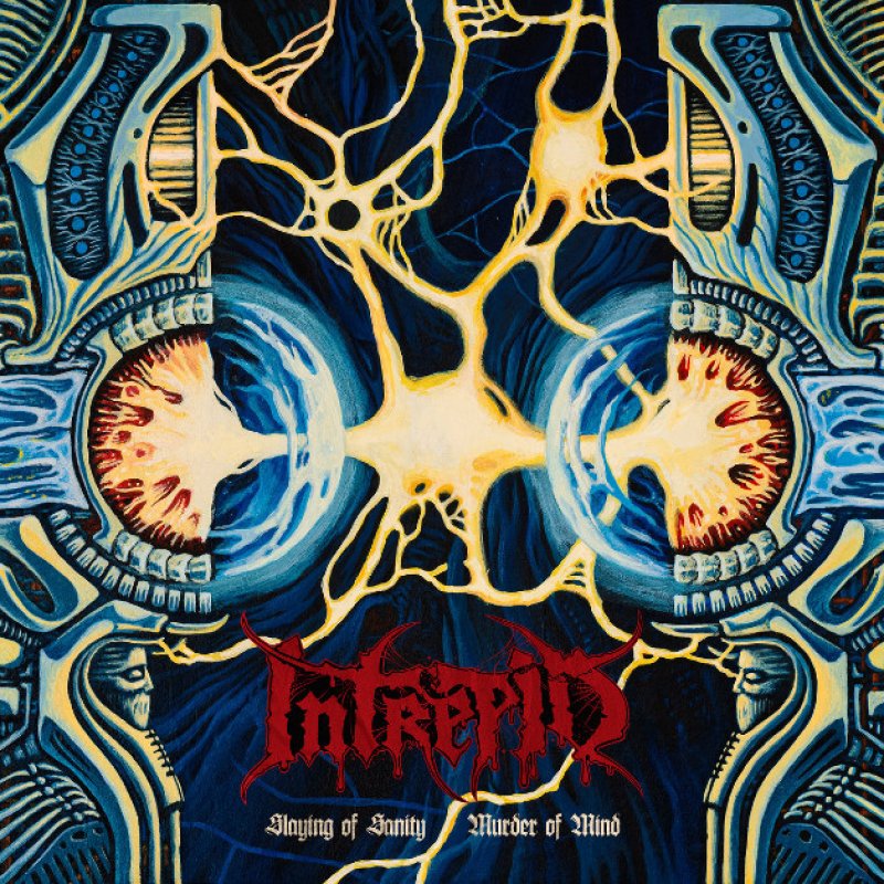 New Promo: Intrepid - Slaying of Sanity/Murder of Mind - (Old School Death Metal)