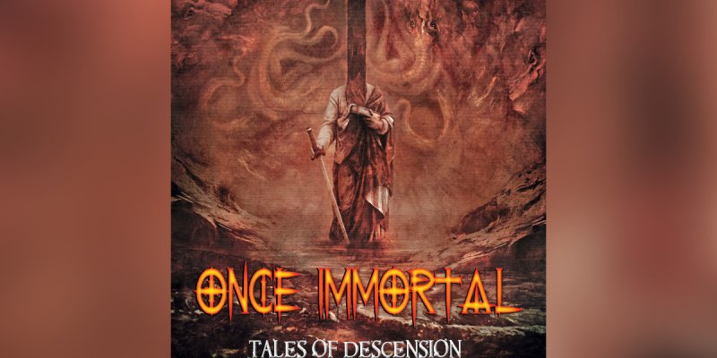 Back with a vengeance 3 Demons Records unleashes. The new release " Tales of Descension" from metal mind melters ONCE IMMORTAL!