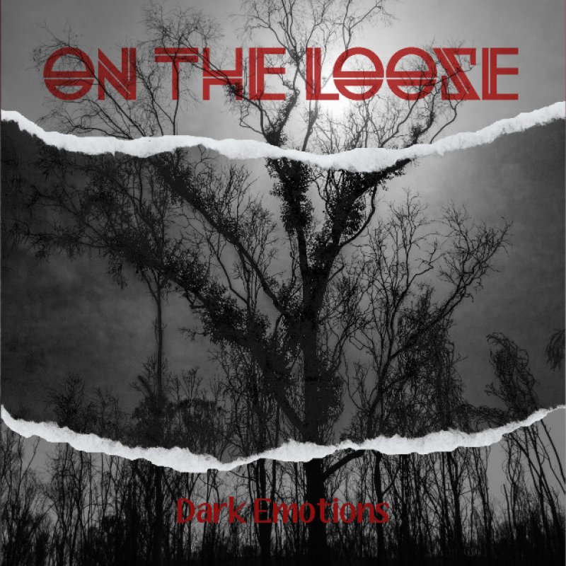 New Promo: On the Loose - Dark Emotions - (NWOBHM, Doom, HardRock)